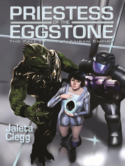 Title details for Priestess of the Eggstone by Jaleta Clegg - Available